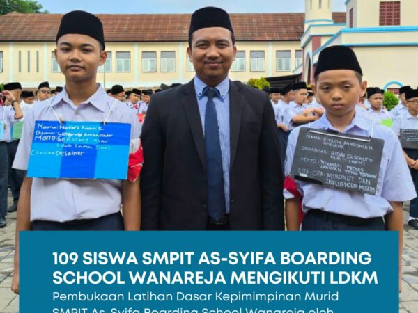 109 SISWA SMPIT AS-SYIFA BOARDING SCHOOL WANAREJA MENGIKUTI LDKM