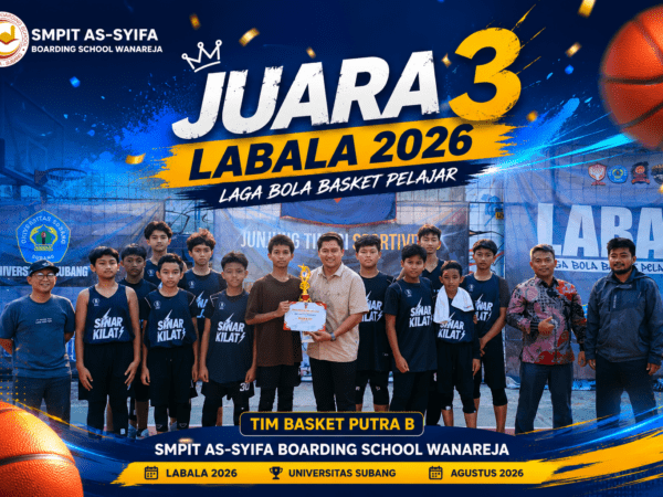 Tim Basket Putra B SMPIT As-Syifa Boarding School Wanareja Raih Juara 3 LABALA 2026