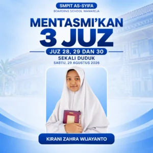 sekolah islam smpit as syifa boarding school wanareja tasmi 3 juz