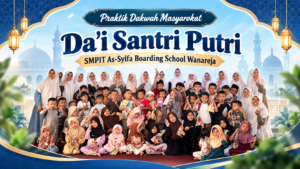 Dai Santri Putri SMPIT As Syifa Boarding School Wanareja